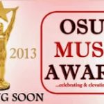 ENTERTAINMENT: Osun Music Awards [OMA] 2013 Nomination Categories